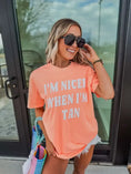 Load image into Gallery viewer, I'm Nicer When I'm Tan Neon Cantaloupe Graphic Tee
