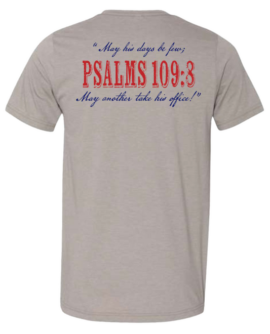 "Pray for Biden" Psalms 109:8 Shirt