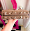 Load image into Gallery viewer, I need a coffee Embroidered Tee
