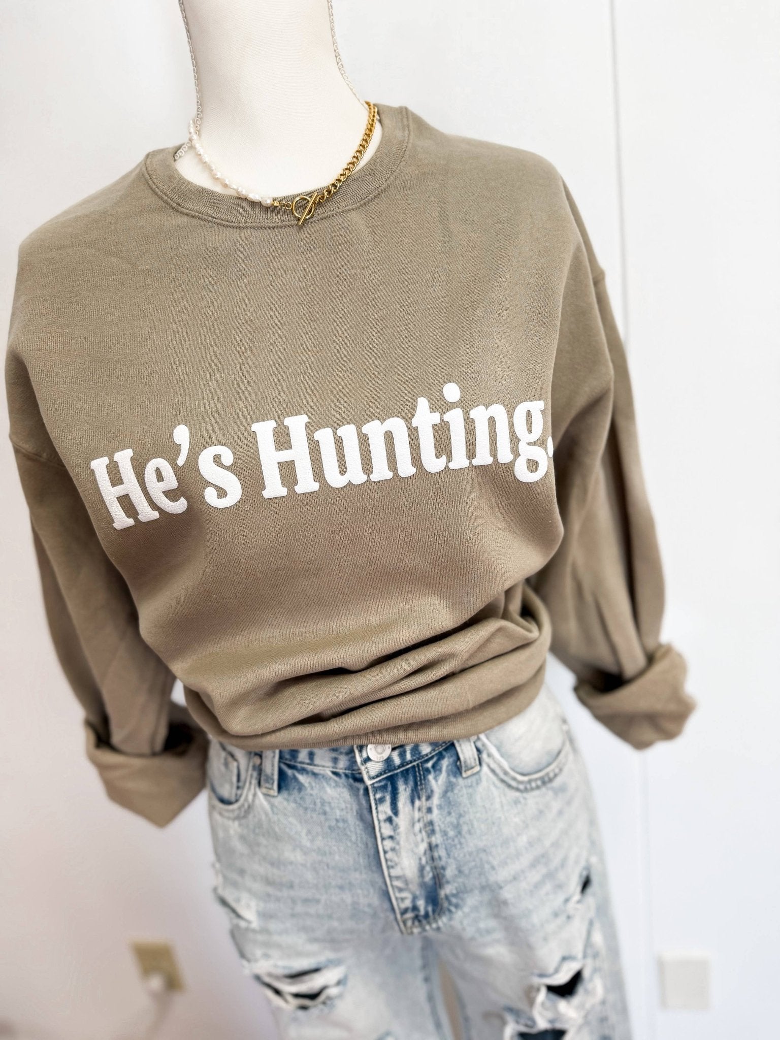 He’s Hunting Puff Sweatshirt - Triple B Outdoors
