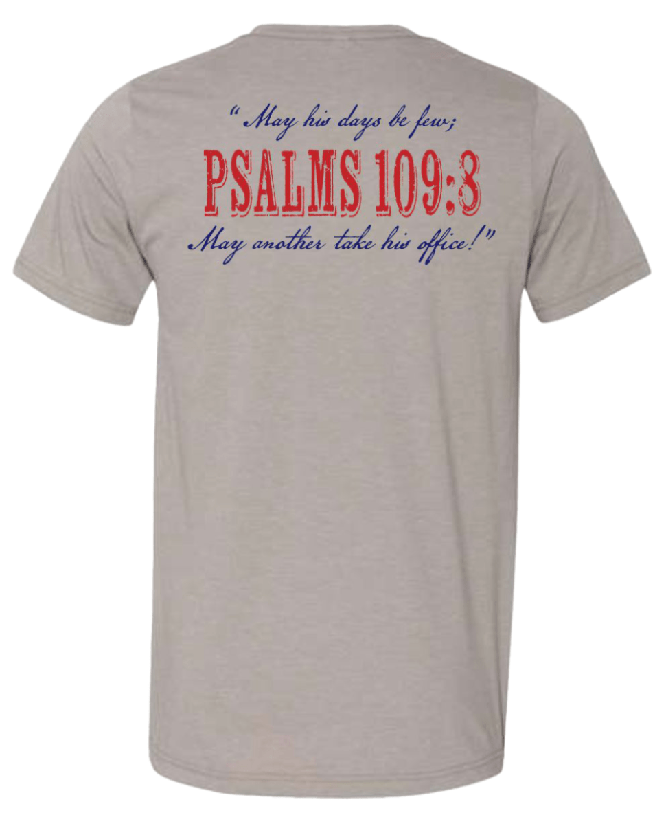 "Pray for Biden" Psalms 109:8 Shirt - Triple B Outdoors