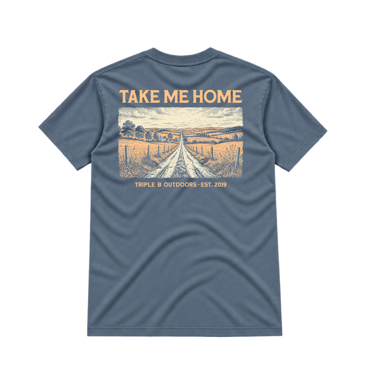 Take Me Home Triple B Tee - Triple B Outdoors